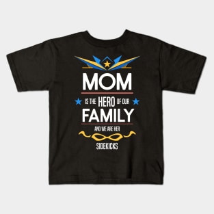 mom is the hero of our family Re:Color 03 Kids T-Shirt